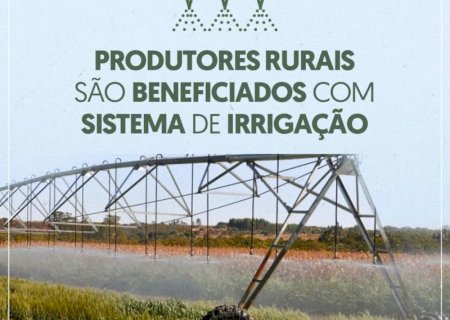 Jateí na lista, Agricultores de 08 cidades tiveram financiamento aprovado para sistema de irrigação