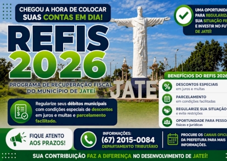 REFIS 2026 – Prefeitura de Jateí lança programa de regularização fiscal com condições especiais